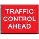 Traffic Control Ahead Plate 1050mm x 750mm